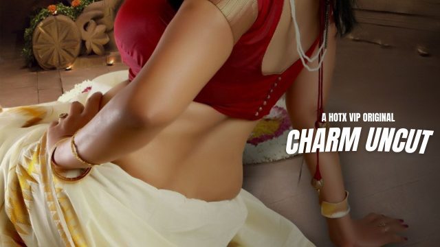 Charm 2023 UNCUT Hindi Short Film – HotX